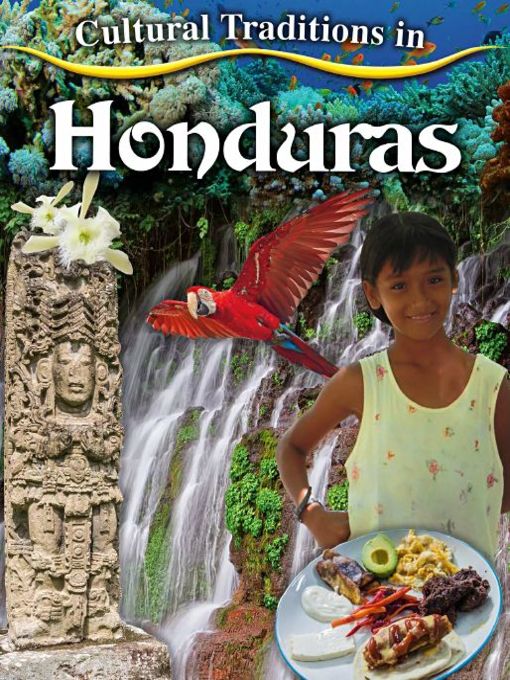 Title details for Cultural Traditions in Honduras by Rebecca Sjonger - Wait list
